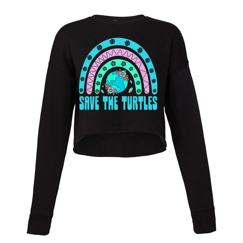 Save The Turtles Ecology Ocean Ecosystem Sea Turtl Cropped Sweater by AleaAlmondz | Artistshot