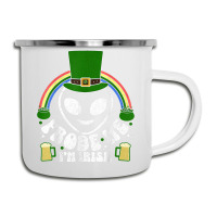 St Paddys Day Im Irish Funny St Patricks Day Alien Camper Cup | Artistshot