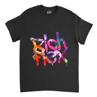 Rich Flex Paint Drip Minimalist Typography Art Classic T-shirt | Artistshot