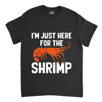 Shrimp Lover 2funny Seafood Restaurant Crustacean  Classic T-shirt | Artistshot