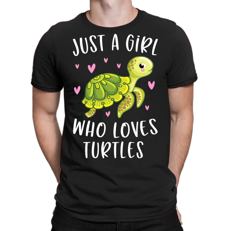 Sea Turtle Shirt For Girls Just A Girl Who Loves T T-Shirt by KochDestines | Artistshot