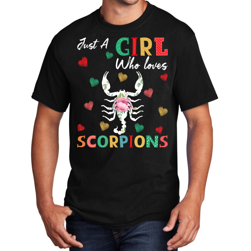 Scorpion Animal Lover Tee Just A Girl Who Loves Sc Basic T-shirt | Artistshot