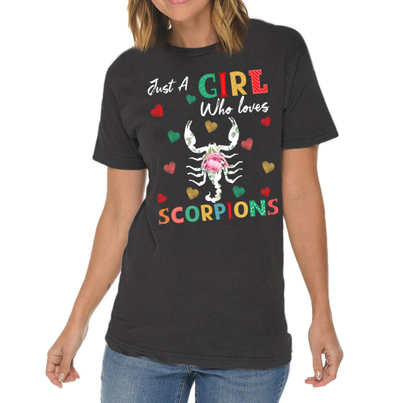 Scorpion Animal Lover Tee Just A Girl Who Loves Sc Vintage T-shirt | Artistshot