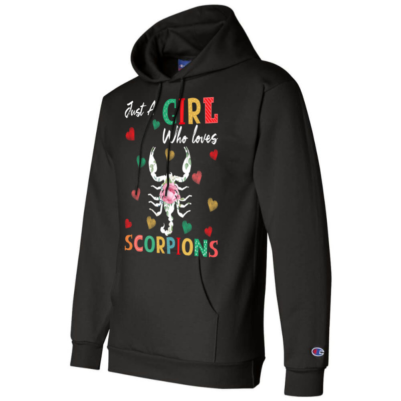 Scorpion Animal Lover Tee Just A Girl Who Loves Sc Champion Hoodie | Artistshot