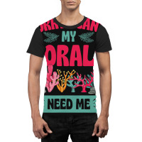 Sorry I Cant Corals Need Me Funny Acropora Stag Co Graphic T-shirt | Artistshot