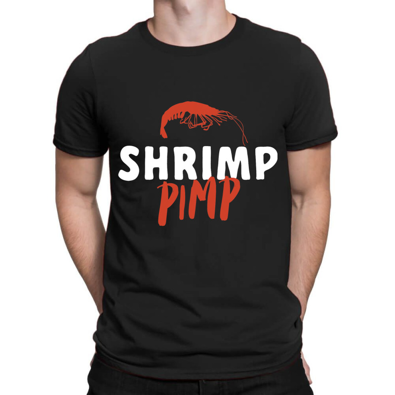 Shrimp Pimp Seafood Shrimp T-shirt | Artistshot