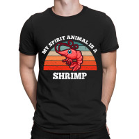 Retro Vintage My Spirit Animal Is A Shrimp T-shirt | Artistshot