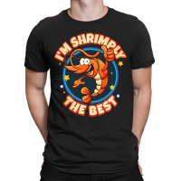 Shrimps I Shrimply The Best I Shrimp Seafood Crab  T-shirt | Artistshot