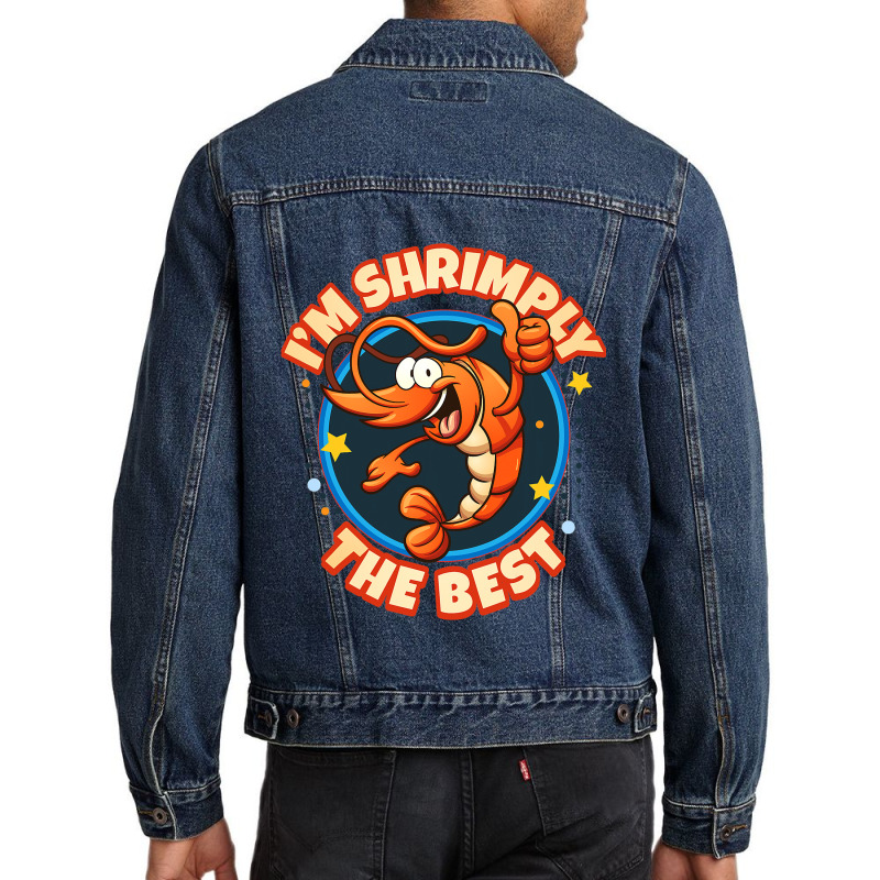 Shrimps I Shrimply The Best I Shrimp Seafood Crab  Men Denim Jacket | Artistshot