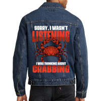 Sorry I Wasnt Listening I Was Thinking About Funny Men Denim Jacket | Artistshot