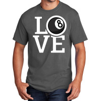 Love Billiards Basic T-shirt | Artistshot