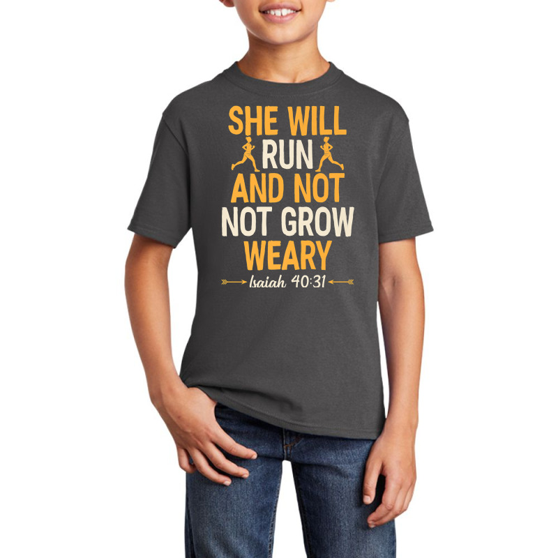 She Will Run And Not Grow Weary Isaiah 40 31 Bible Running Premium T S Basic Youth T-shirt | Artistshot