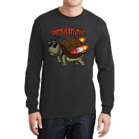 Speed Is Relative For A Fast Turtle Funny Long Sleeve Shirts | Artistshot