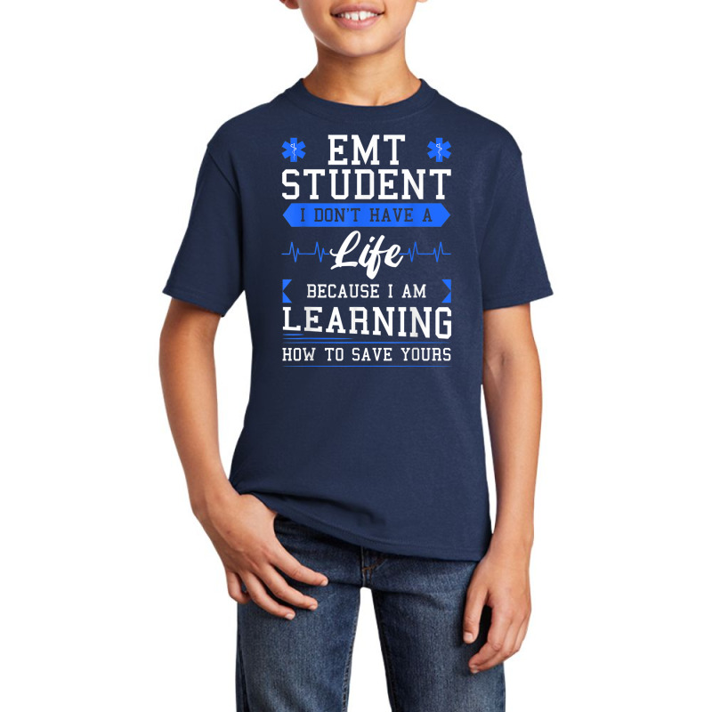 Emt Student Emergency Medical Technician Ems Heath Studying Basic Youth T-shirt | Artistshot