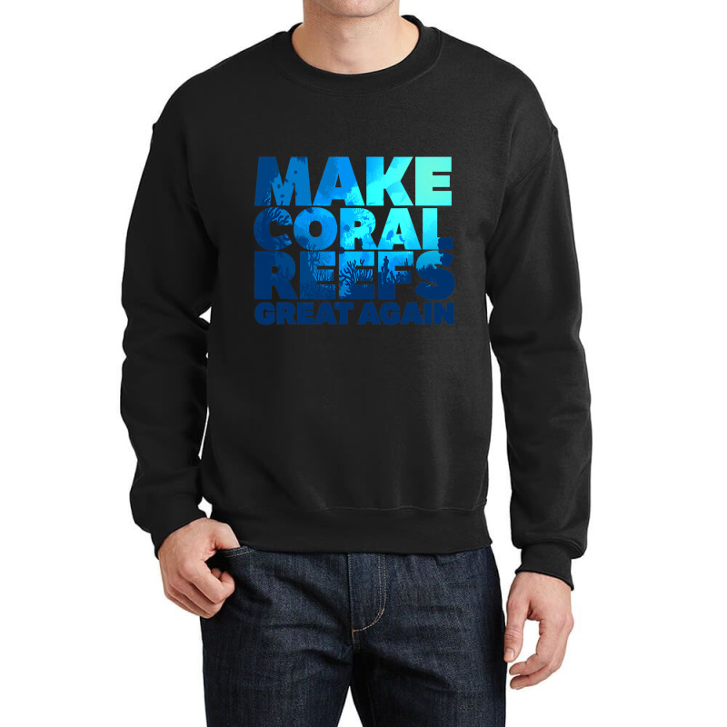 Save Our Oceans Reef Ocean Coral Crewneck Sweatshirt by TedWidener | Artistshot