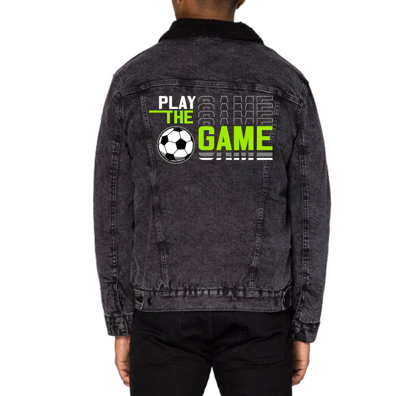 Vector Play The Game Football Sport, Typography Gr Unisex Sherpa-lined Denim Jacket | Artistshot