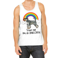 Rainbow Miniature Schnauzer Trust Me Im A Unicorn  Tank Top | Artistshot