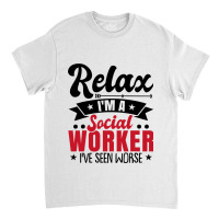 Social Worker Funny Classic T-shirt | Artistshot