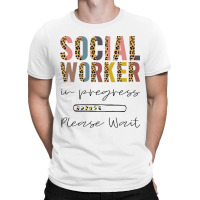 Social Worker In Progress Funny Future Social Work T-shirt | Artistshot