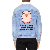 Pig Farmer Sorry I Cant I Have Plans With My Pig Unisex Sherpa-lined Denim Jacket | Artistshot