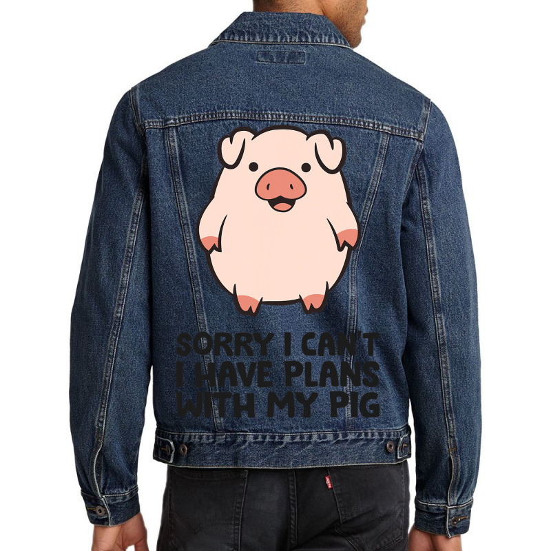 Pig Farmer Sorry I Cant I Have Plans With My Pig Men Denim Jacket | Artistshot