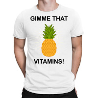 Pineapple Delicious Vitamins Fruit Lover T-shirt | Artistshot