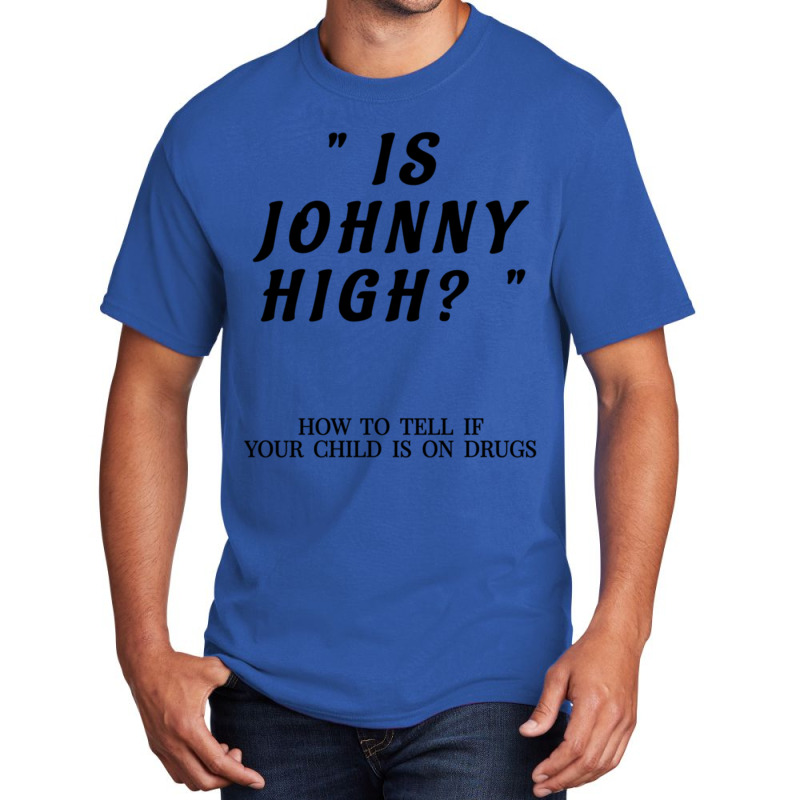 That_s 70_s Show - Is Johnny High Basic T-shirt by cm-arts | Artistshot