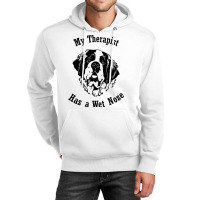 Saint Bernard Dog My Therapist Has A Wet Nose Unisex Hoodie | Artistshot