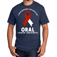 I Wear Burgundy And White For Oral Cancer Awareness Long Sleeve T Shir Basic T-shirt | Artistshot