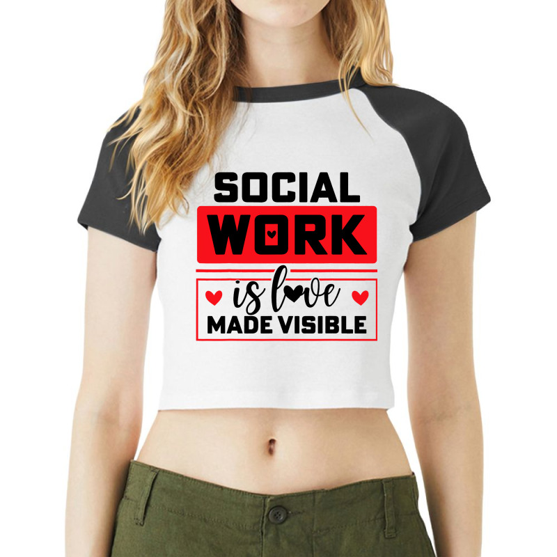 Social Worker Love 2 Raglan Crop Top by NOELYOUNG | Artistshot