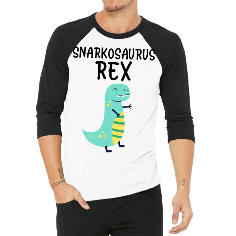 Sassy Dinosaur Teen Girl Stuff Cute Trex Humor Sna 3/4 Sleeve Shirt | Artistshot