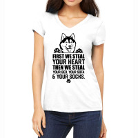 Siberian Husky Steal Your Heart Steal Your Bed Sof Women's V-neck T-shirt | Artistshot