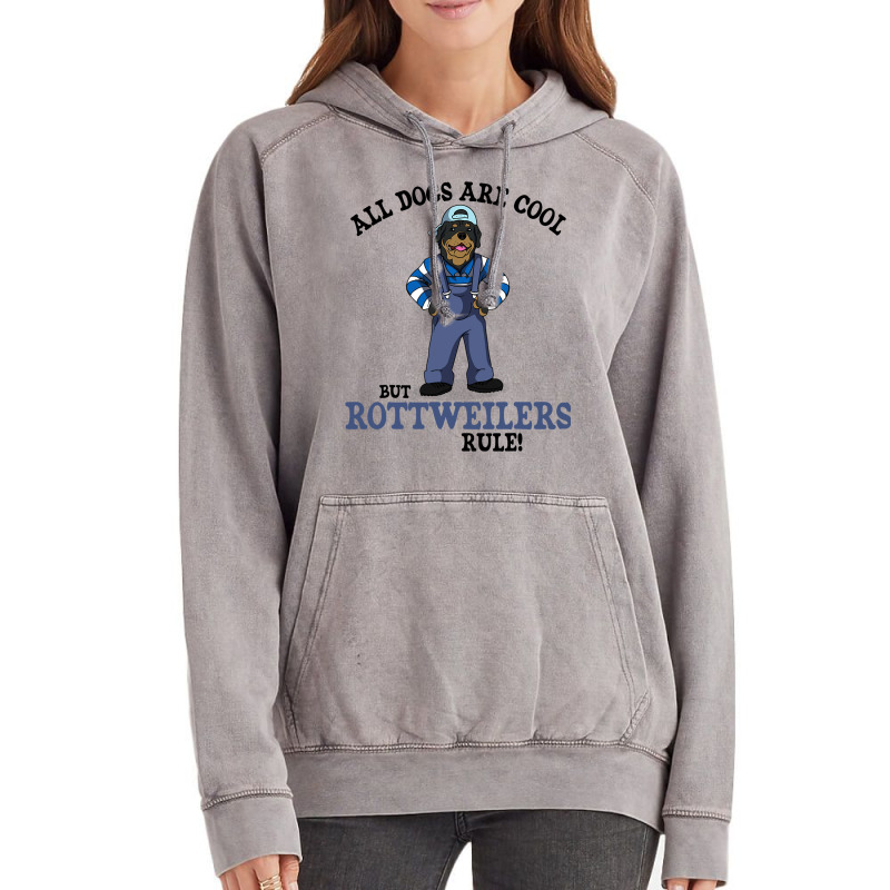 Rottweiler Men Women Kids Funny Dogs Are Cool Vintage Hoodie | Artistshot