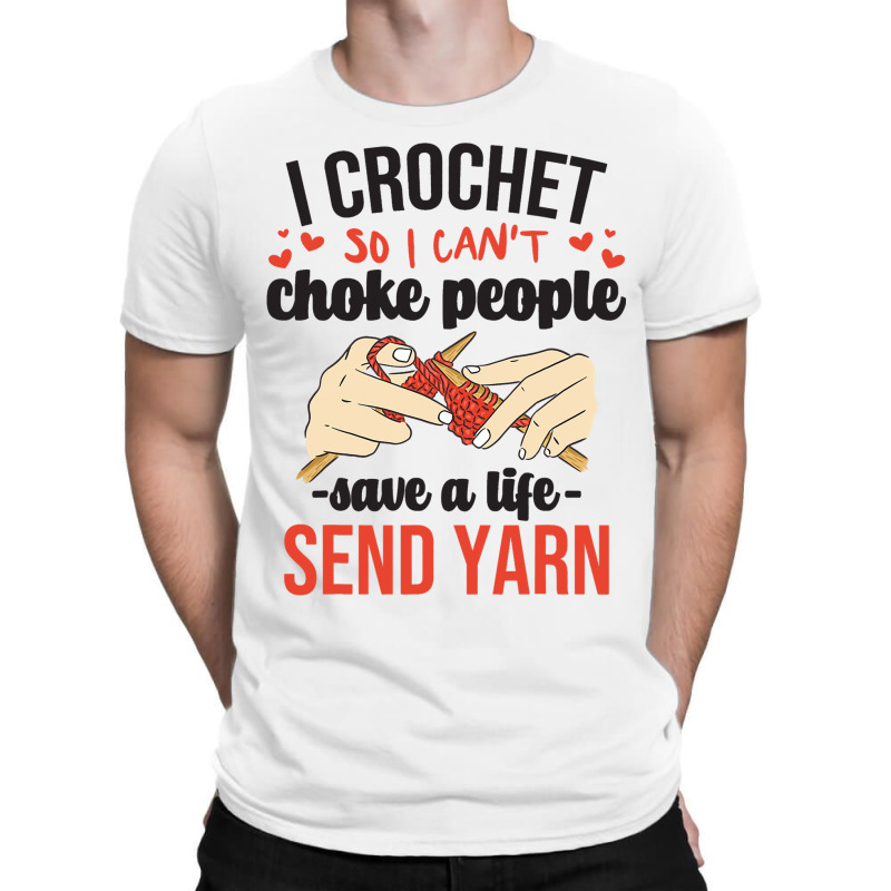 Sewing Quilting Tailor Dressmaker Funny Crochet Lo T-shirt | Artistshot