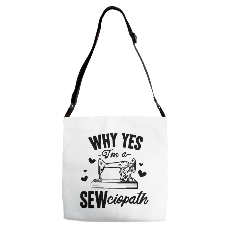 Sewing Quilting Tailor Dressmaker Funny Sewciopath Adjustable Strap Totes | Artistshot