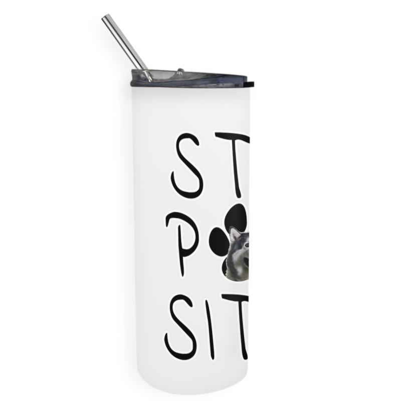 Stay Positive Alaskan Malamute Skinny Tumbler | Artistshot