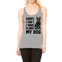 Sorry I Cant I Have Plans With My Scottish Terrier Racerback Tank | Artistshot