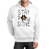 Stay Positive Welsh Springer Spaniel Unisex Hoodie | Artistshot