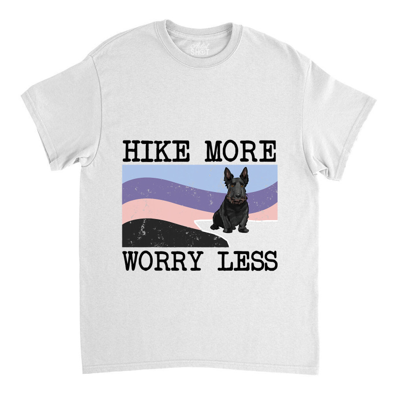 Scottish Terrier Hike More Worry Less Graphic Hiki Classic T-shirt by MALIKASHARIF | Artistshot