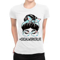 Social Worker Week Appreciation Day Women Messy Bu Ladies Fitted T-shirt | Artistshot