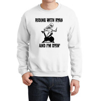 Riding With Ryan And Dyin Spinning Indoor Cycling  Crewneck Sweatshirt | Artistshot