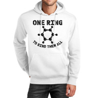 Ring To Bind Them All Chemistry Benzene Ring Molec Unisex Hoodie | Artistshot