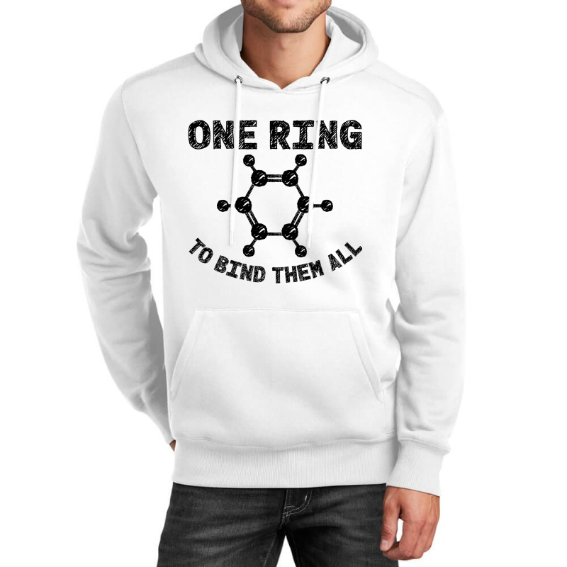 Ring To Bind Them All Chemistry Benzene Ring Molec Unisex Hoodie by MARVINGARNER | Artistshot