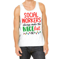 Social Workers Always Make The Nice List Funny Chr Tank Top | Artistshot