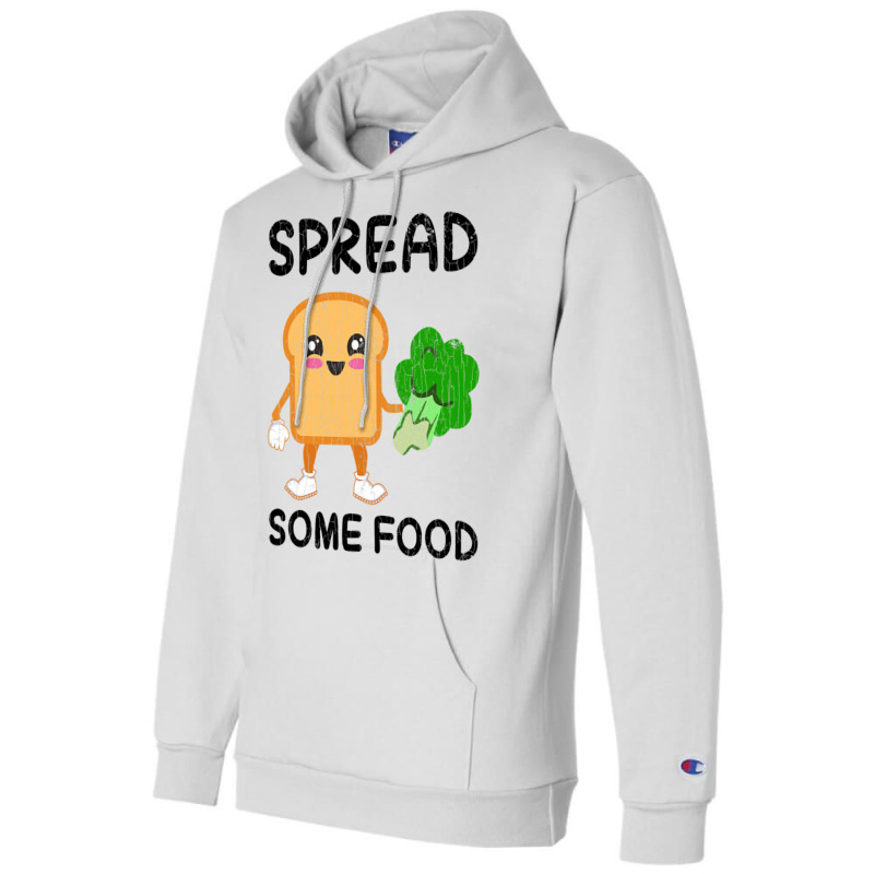 Spread Some Food Funny Broccoli Vegan Vegetables G Champion Hoodie | Artistshot