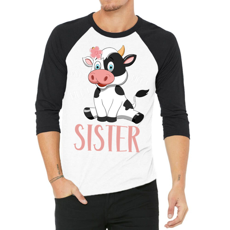 Sister Cow Cute Cow Farmer Birthday Matching Famil 3/4 Sleeve Shirt | Artistshot