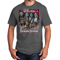 The Original Founding Fathers Mount Rushmore  Native American Indian C Basic T-shirt | Artistshot