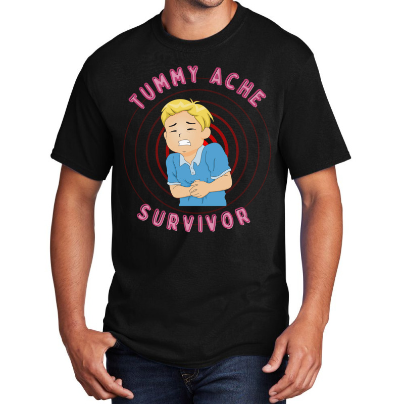 Tummy Ache Survivor  Tummy Ache Survivor Trends  Tummy Relief  Stomach Basic T-shirt by cm-arts | Artistshot