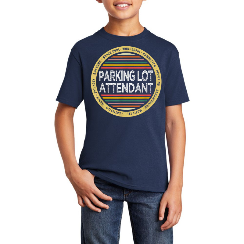 Parking Lot Attendant Shirt Funny Profession Appreciation Basic Youth T-shirt by Bewitch | Artistshot