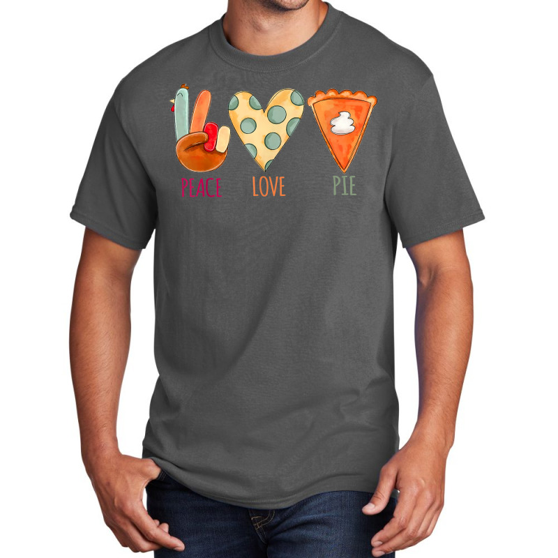 Peace Love Pie Food Fall Turkey Hand Sign Thanksgiving Party Basic T-shirt | Artistshot